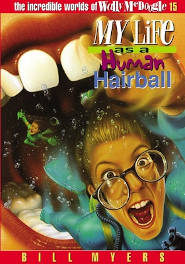 Cover image for My Life as a Human Hairball, isbn: 9780849940248