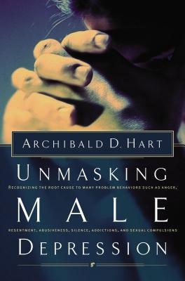 Cover image for Unmasking Male Depression, isbn: 9780849940705