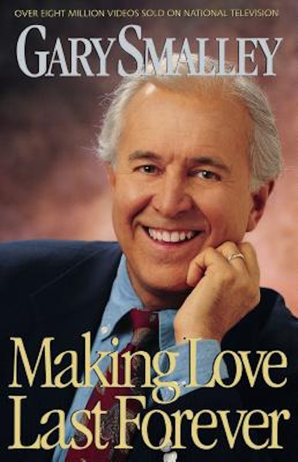 Cover image for Making Love Last Forever, isbn: 9780849940866