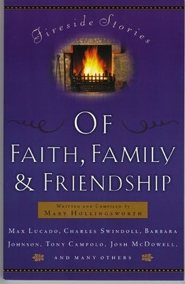 Cover image for Fireside Stories of Faith, Family and Friendship, isbn: 9780849942648