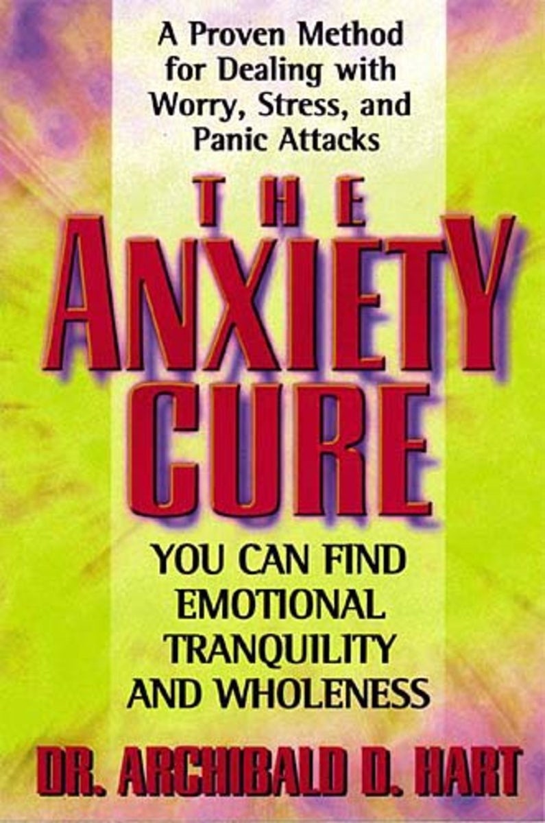 Cover image for The Anxiety Cure, isbn: 9780849942969