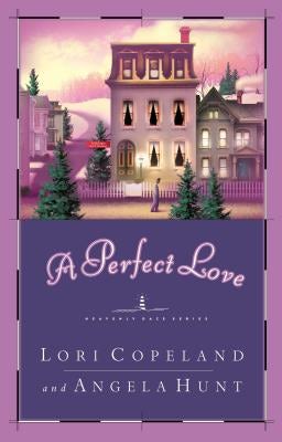 Cover image for A Perfect Love, isbn: 9780849943430