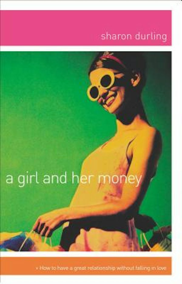 Cover image for A Girl and Her Money, isbn: 9780849943768