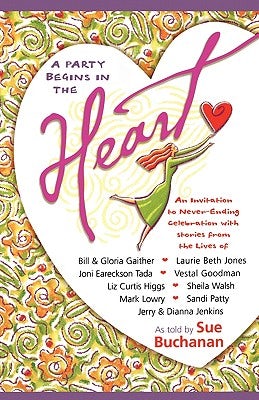 Cover image for A Party Begins in the Heart, isbn: 9780849944536