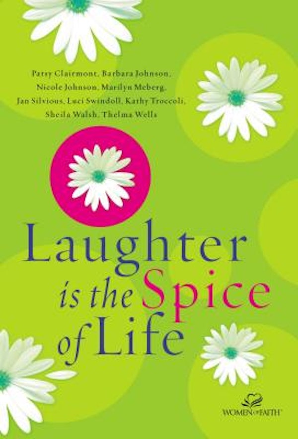 Cover image for Laughter Is the Spice of Life, isbn: 9780849944727