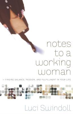 Cover image for Notes to a Working Woman, isbn: 9780849945397