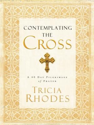 Cover image for Contemplating the Cross, isbn: 9780849945489
