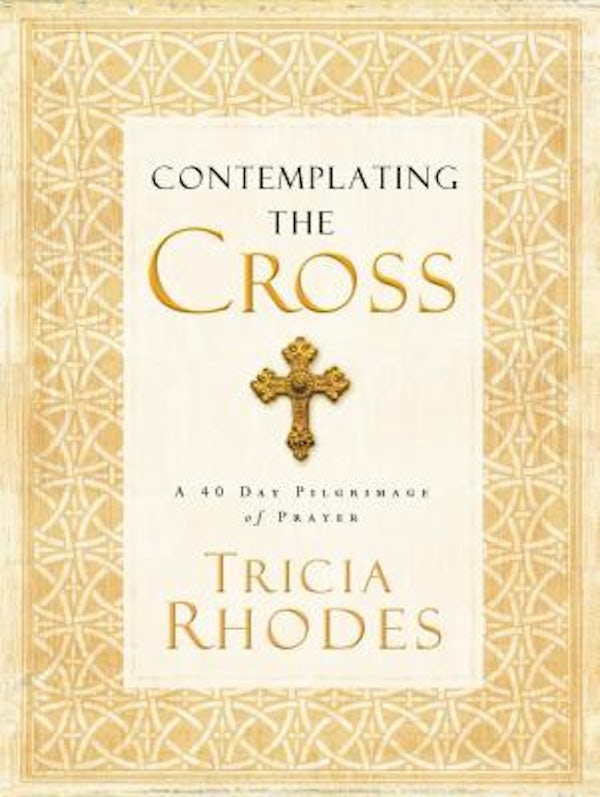 Cover image for Contemplating the Cross, isbn: 9780849945489