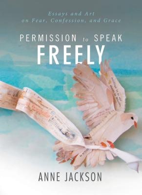 Cover image for Permission to Speak Freely, isbn: 9780849945991