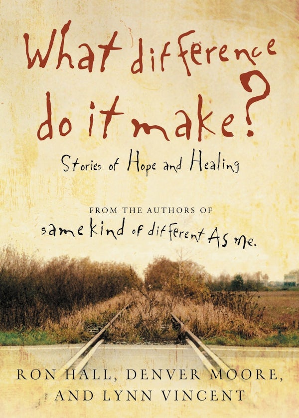 Cover image for The What Difference Do It Make?, isbn: 9780849946196