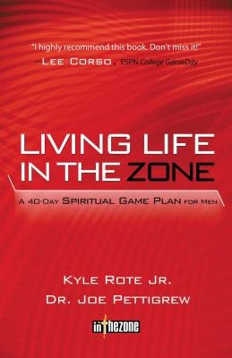 Cover image for Living Life in the Zone, isbn: 9780849946523