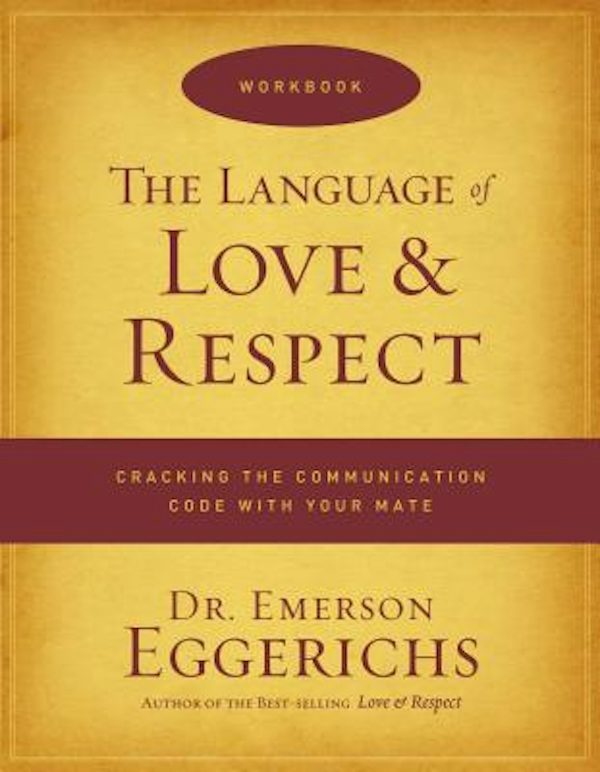 Cover image for The Language of Love & Respect Workbook, isbn: 9780849946967