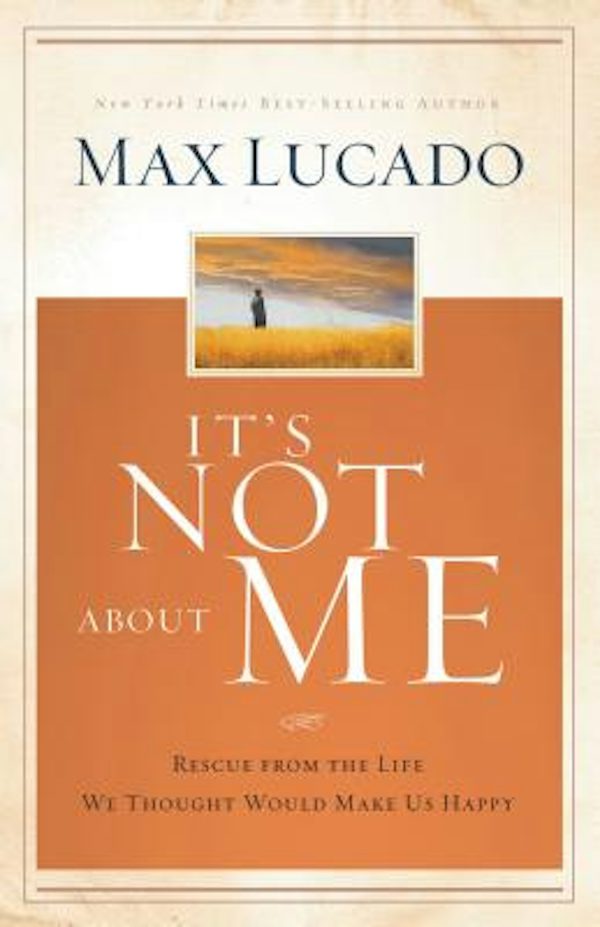 Cover image for It's Not about Me, isbn: 9780849947094