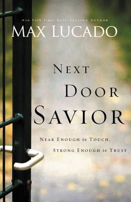 Cover image for The Next Door Savior, isbn: 9780849947452