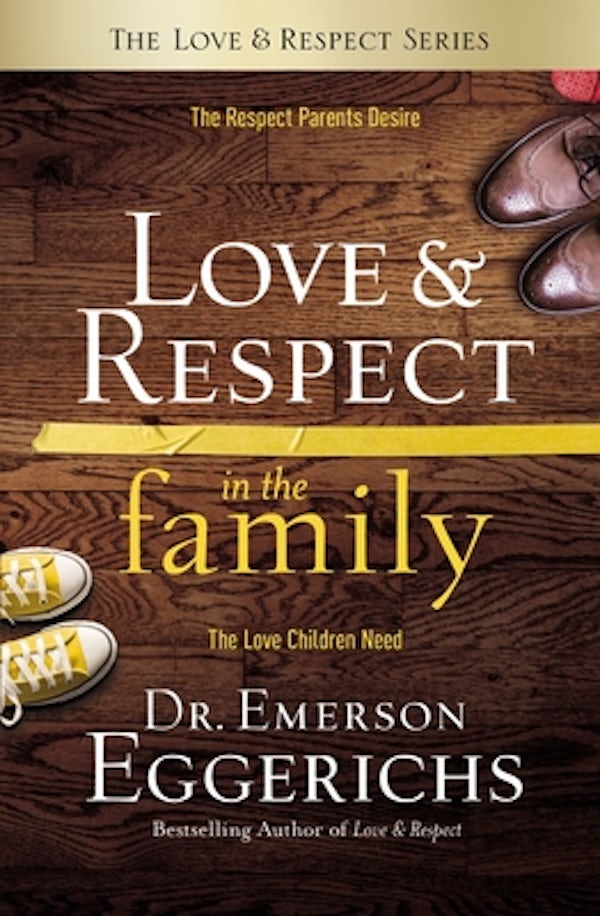 Cover image for Love and Respect in the Family, isbn: 9780849948206