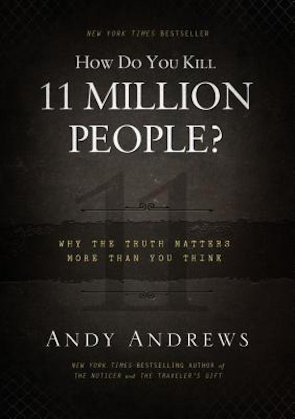 Cover image for How Do You Kill 11 Million People?, isbn: 9780849948350