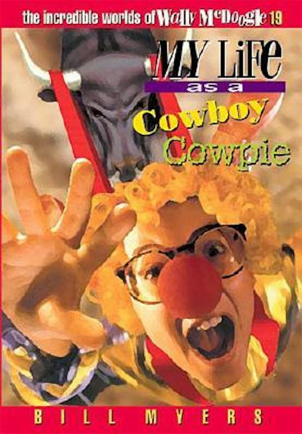 Cover image for My Life as a Cowboy Cowpie, isbn: 9780849959905