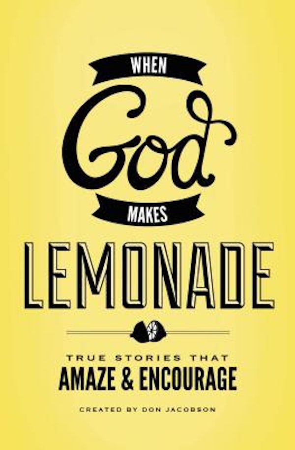 Cover image for When God Makes Lemonade, isbn: 9780849964701