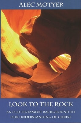 Cover image for Look to the Rock, isbn: 9780851111681