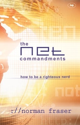 Cover image for The Net Commandments, isbn: 9780851112589