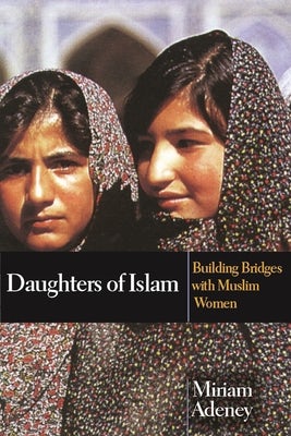 Cover image for Daughters of Islam, isbn: 9780851112602