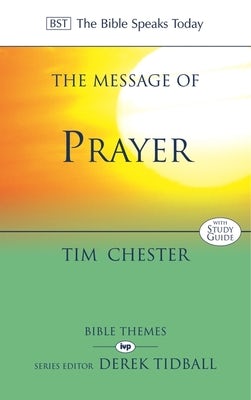 Cover image for The Message of Prayer, isbn: 9780851114064