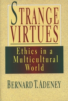 Cover image for Strange Virtues, isbn: 9780851114422