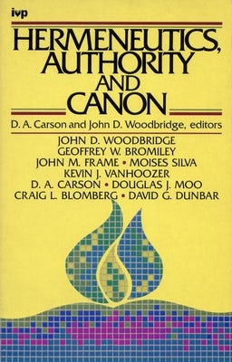 Cover image for Hermeneutics, Authority and Canon, isbn: 9780851115726