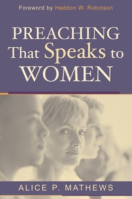 Cover image for Preaching That Speaks to Women, isbn: 9780851119908