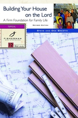 Cover image for Building Your House on the Lord, isbn: 9780877880998