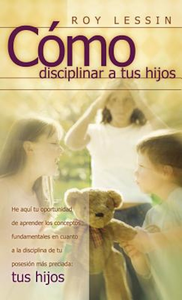 Cover image for C�mo Disciplinar a Tus Hijos, isbn: 9780881130324