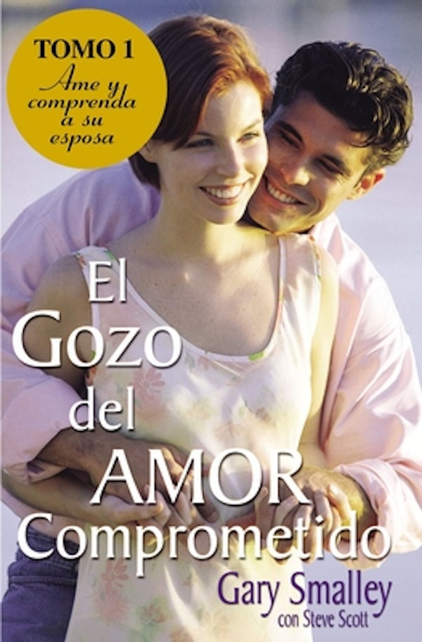 Cover image for El Gozo del Amor Comprometido: Tomo 1, isbn: 9780881131239