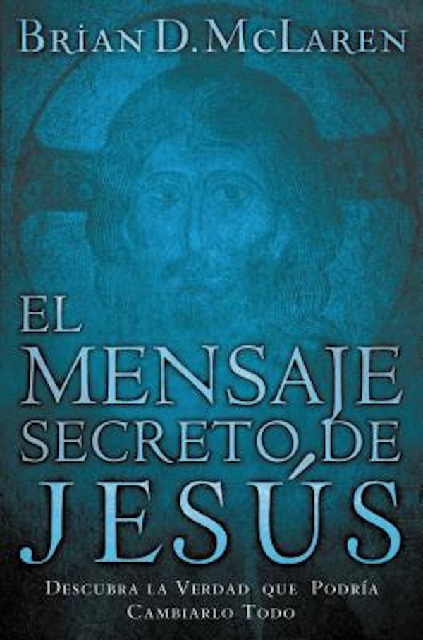 Cover image for El Mensaje Secreto de Jes�s, isbn: 9780881131543