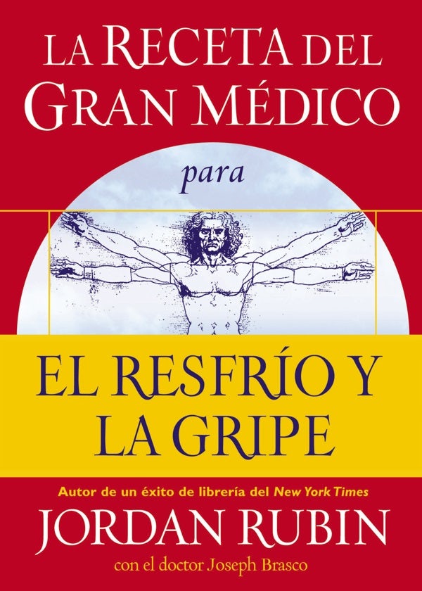 Cover image for La Receta del Gran Medico Para El Resfrio y La Gripe, isbn: 9780881131741