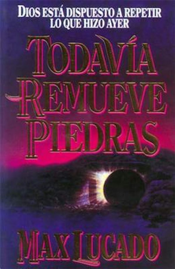 Cover image for La Todav��a Remueve Piedras, isbn: 9780881131826