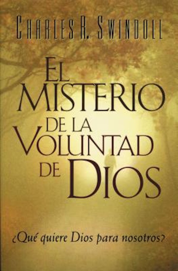 Cover image for El Misterio de la coluntad de Dios = The Mystery of God's Will, isbn: 9780881135961