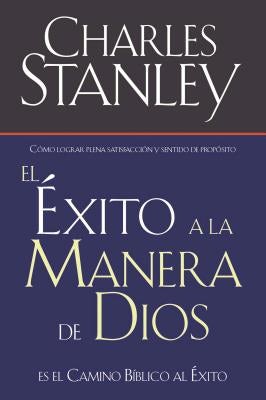 Cover image for El Éxito a la Manera de Dios, isbn: 9780881136081