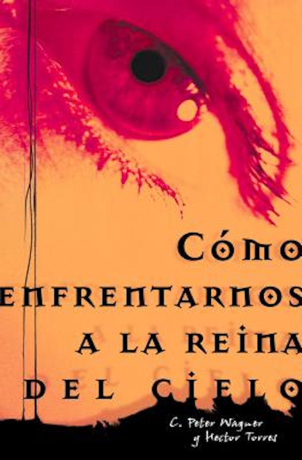 Cover image for Los Como Enfrentarnos a la Reina del Cielo = Confronting the Queen of Heaven = Confronting the Queen of Heaven, isbn: 9780881136234