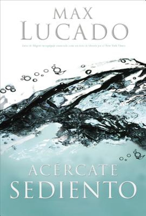 Cover image for La Ac��rcate Sediento, isbn: 9780881138351