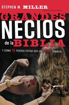 Cover image for Grandes Necios de la Biblia, isbn: 9780881138696