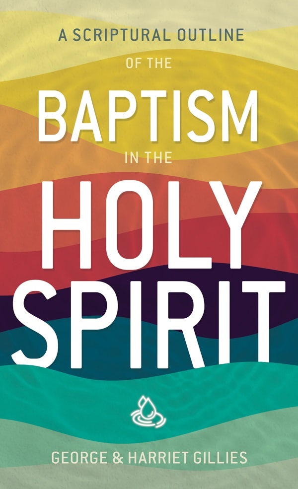 Cover image for Scriptural Outline of Baptism in the Holy Spirit, isbn: 9780883680629