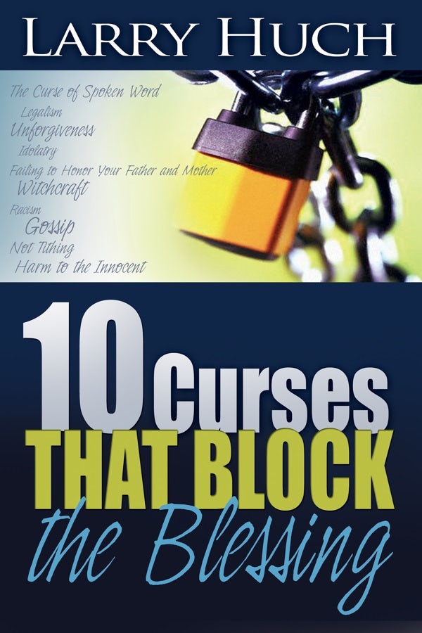 Cover image for 10 Curses That Block the Blessing, isbn: 9780883682074