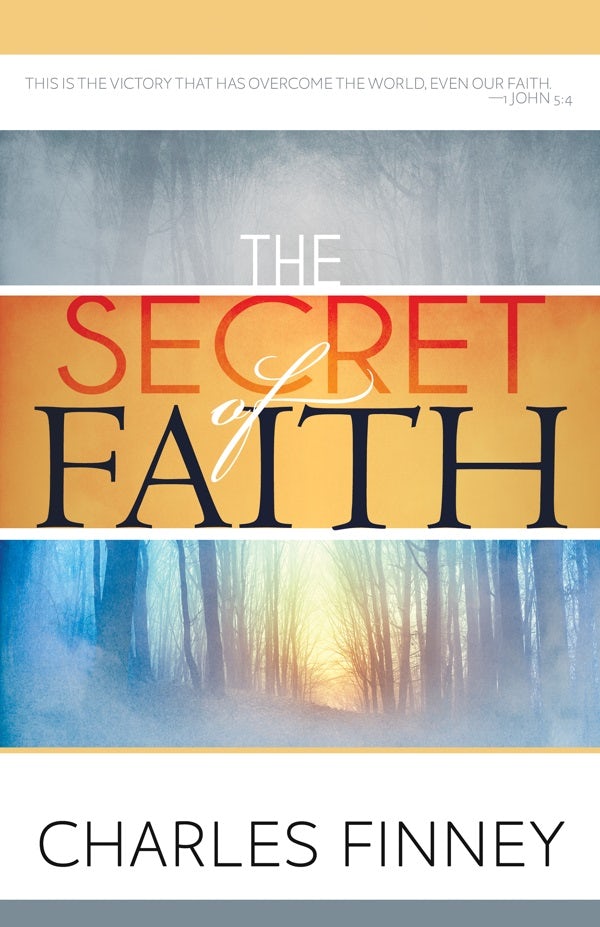 Cover image for The Secret of Faith, isbn: 9780883683255