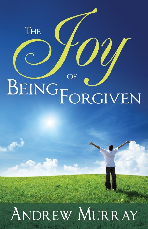 Cover image for The Joy of Being Forgiven, isbn: 9780883683446