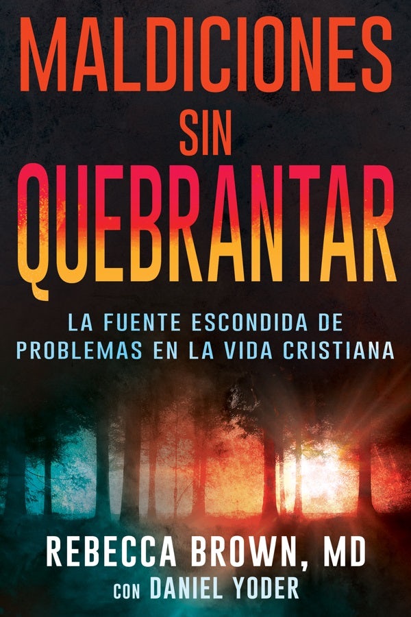 Cover image for Maldiciones Sin Quebrantar, isbn: 9780883683996