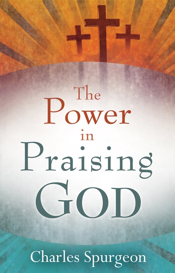 Cover image for Power in Praising God, isbn: 9780883685266