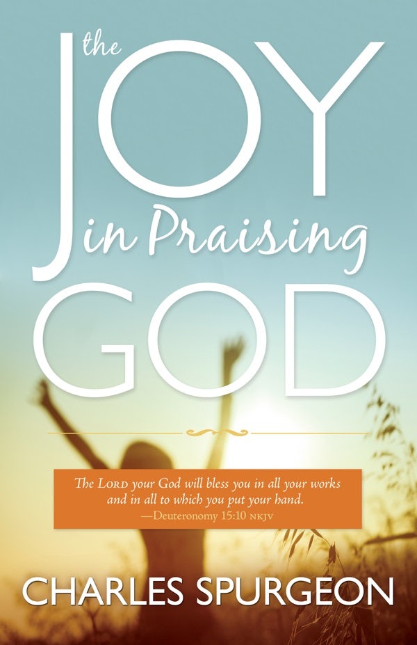Cover image for The Joy in Praising God, isbn: 9780883685662