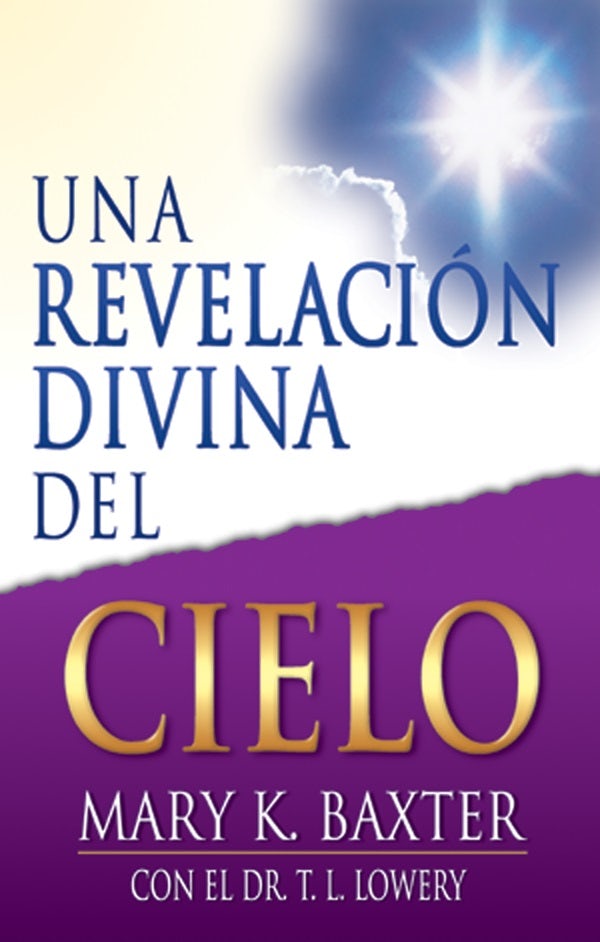 Cover image for Una Revelación Divina del Cielo, isbn: 9780883685723