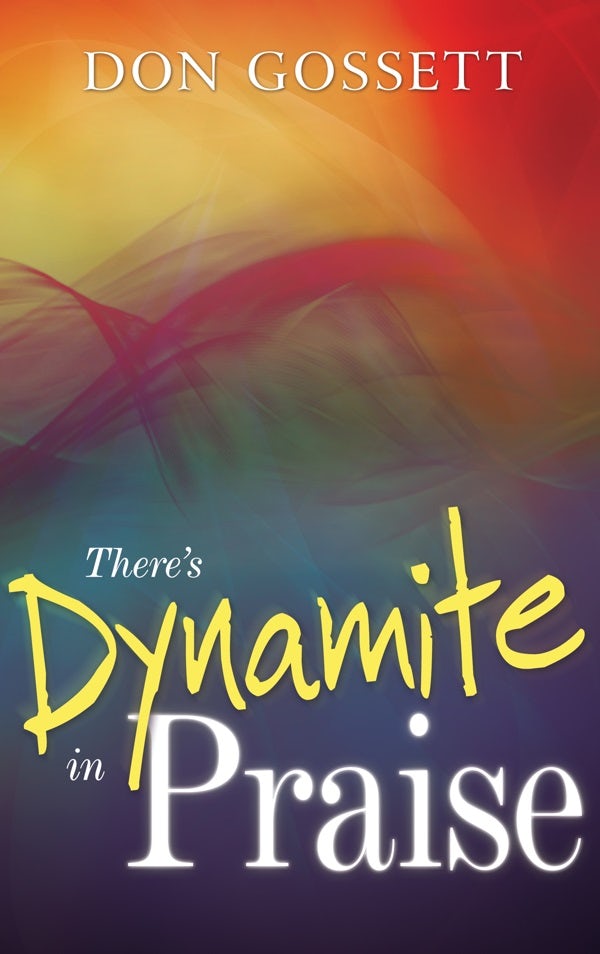 Cover image for There's Dynamite in Praise, isbn: 9780883686447