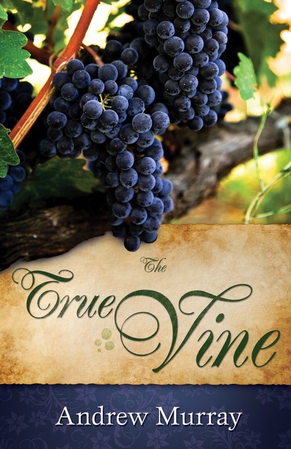 Cover image for The True Vine, isbn: 9780883687611